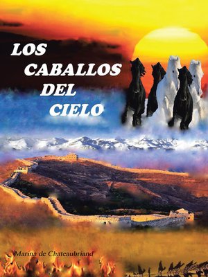 cover image of Los caballos del cielo